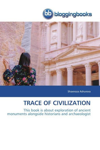 TRACE OF CIVILIZATION