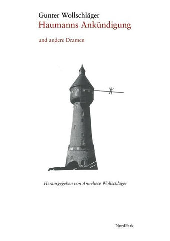 Haumanns Ankündigung und andere Dramen