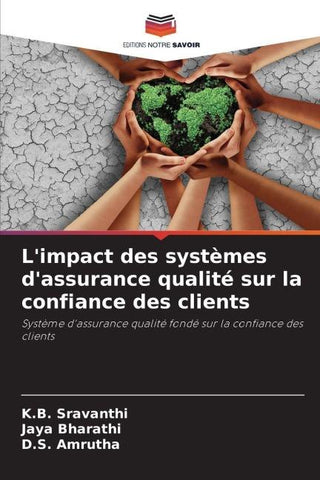 L'impact des systèmes d'assurance qualité sur la confiance des clients