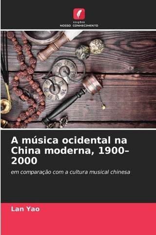 A música ocidental na China moderna, 1900-2000