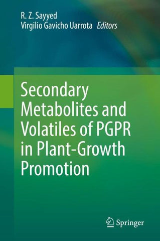 Secondary Metabolites and Volatiles of PGPR in Plant-Growth Promotion