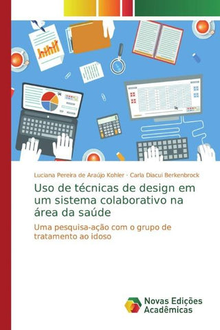 Uso de técnicas de design em um sistema colaborativo na área da saúde