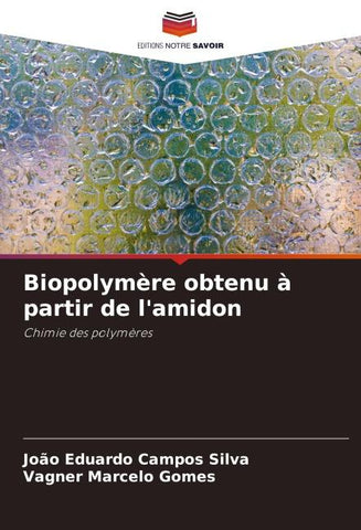 Biopolymère obtenu à partir de l'amidon