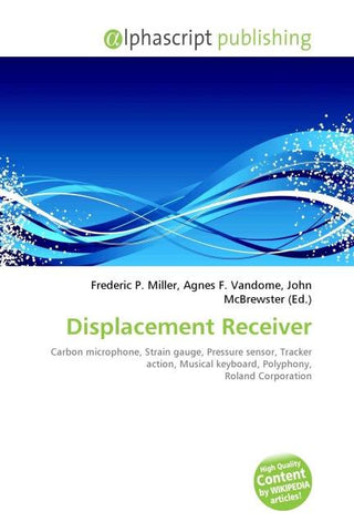 Displacement Receiver