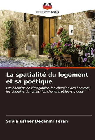 La spatialité du logement et sa poétique