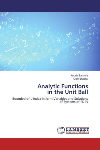 Analytic Functions in the Unit Ball