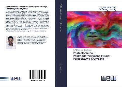 Postkolonialna i Postmodernistyczna Fikcja: Perspektywa krytyczna