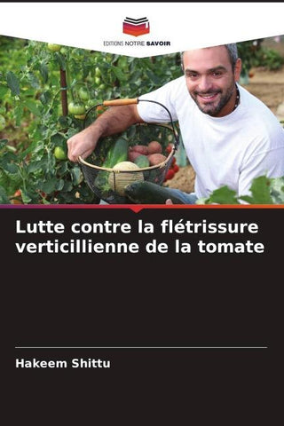 Lutte contre la flétrissure verticillienne de la tomate