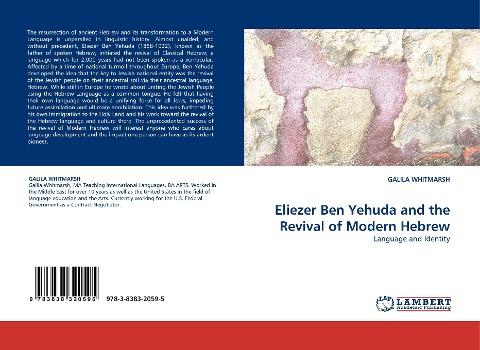 Eliezer Ben Yehuda and the Revival of Modern Hebrew