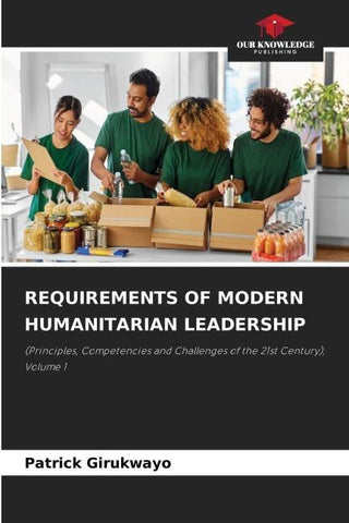 REQUIREMENTS OF MODERN HUMANITARIAN LEADERSHIP