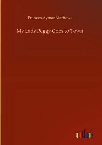 My Lady Peggy Goes to Town