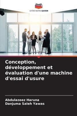 Conception, développement et évaluation d'une machine d'essai d'usure