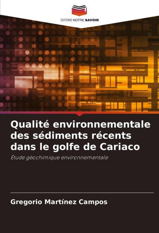 Qualité environnementale des sédiments récents dans le golfe de Cariaco