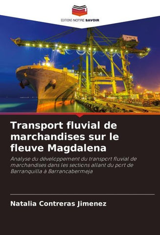 Transport fluvial de marchandises sur le fleuve Magdalena