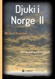 Djuki i Norge  II