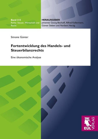 Fortentwicklung des Handels- und Steuerbilanzrechts