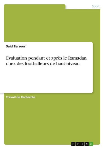 Evaluation pendant et après le Ramadan chez des footballeurs de haut niveau