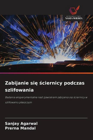 Zabijanie si¿ ¿ciernicy podczas szlifowania