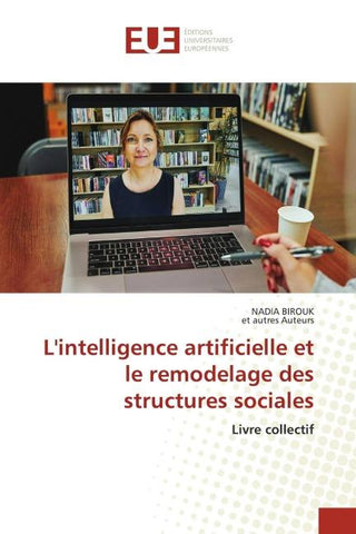 L'intelligence artificielle et le remodelage des structures sociales