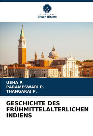 GESCHICHTE DES FRÜHMITTELALTERLICHEN INDIENS