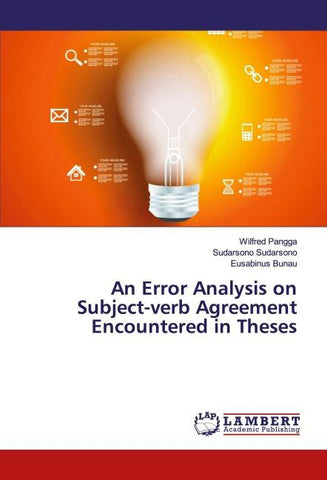 An Error Analysis on Subject-verb Agreement Encountered in Theses