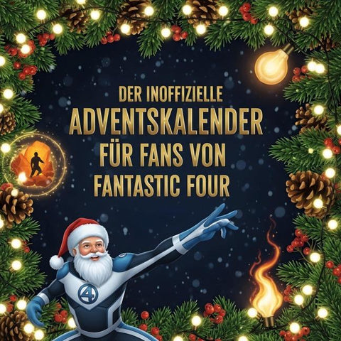 Der inoffizielle Adventskalender für Fans von Fantastic Four