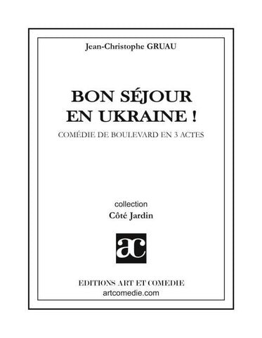 Bon séjour en Ukraine !