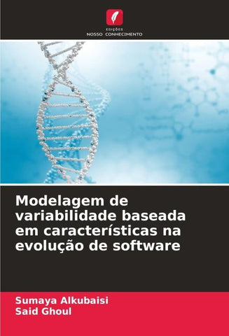 Modelagem de variabilidade baseada em características na evolução de software