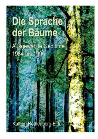 Die Sprache der Bäume