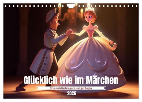 Glücklich wie im Märchen (Wandkalender 2026 DIN A4 quer), CALVENDO Monatskalender