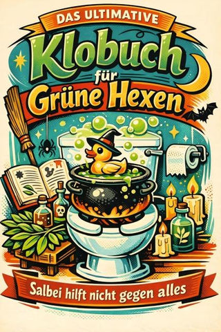 Das ultimative Klobuch für Grüne Hexen