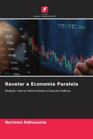 Revelar a Economia Paralela