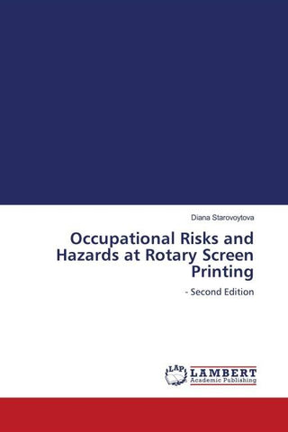 Occupational Risks and Hazards at Rotary Screen Printing