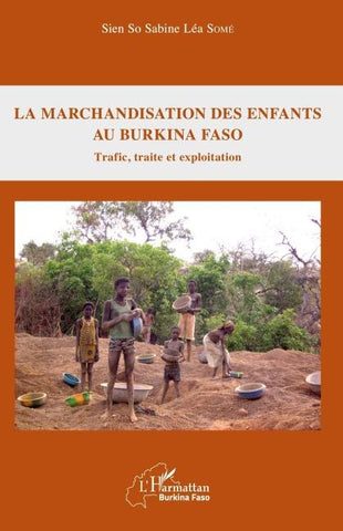 La marchandisation des enfants au Burkina Faso