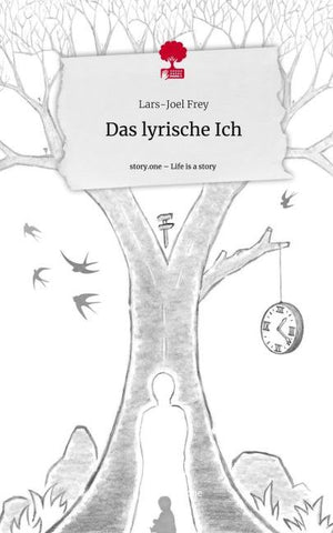 Das lyrische Ich. Life is a Story - story.one