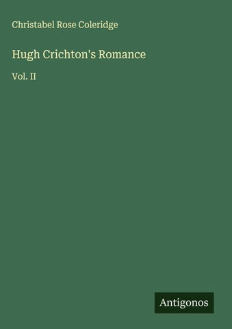 Hugh Crichton's Romance