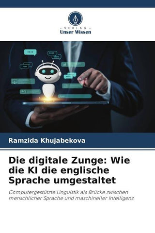 Die digitale Zunge: Wie die KI die englische Sprache umgestaltet