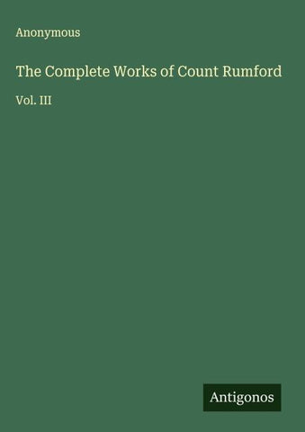 The Complete Works of Count Rumford