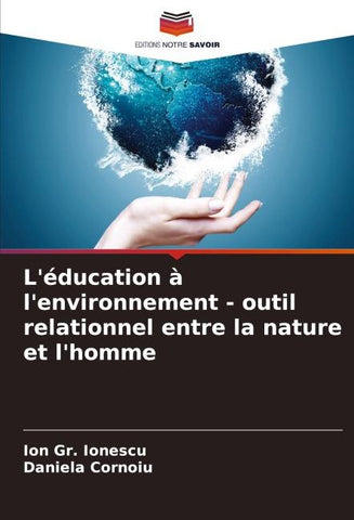 L'éducation à l'environnement - outil relationnel entre la nature et l'homme