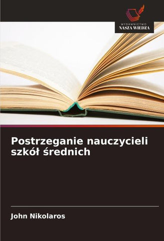 Postrzeganie nauczycieli szkó¿ ¿rednich