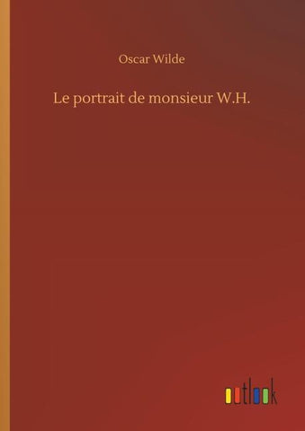 Le portrait de monsieur W.H.