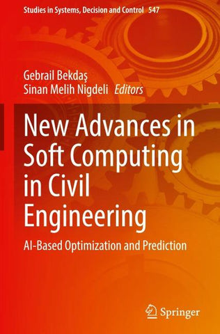 New Advances in Soft Computing in Civil Engineering