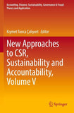 New Approaches to CSR, Sustainability and Accountability, Volume V