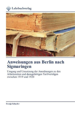 Anweisungen aus Berlin nach Sigmaringen
