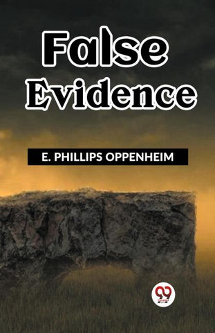 FALSE EVIDENCE