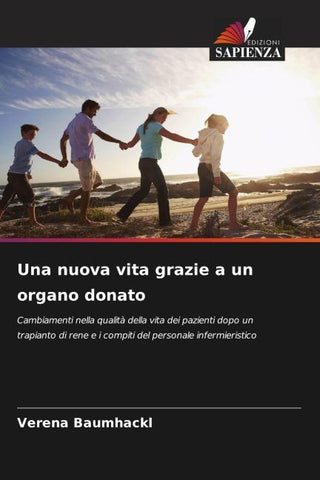 Una nuova vita grazie a un organo donato
