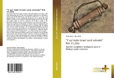 "Y así todo Israel será salvado" Rm 11,26a