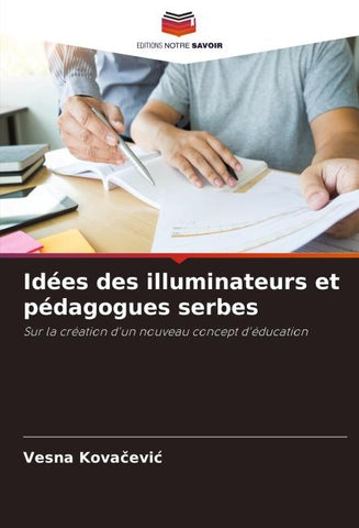 Idées des illuminateurs et pédagogues serbes
