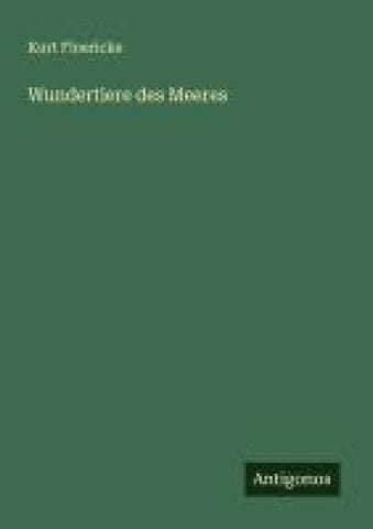 Wundertiere des Meeres