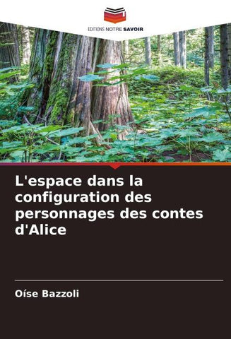 L'espace dans la configuration des personnages des contes d'Alice